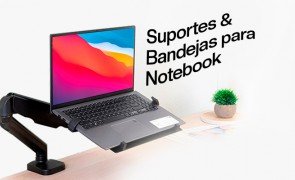 Suportes e Bandejas para Notebook Banner Blog