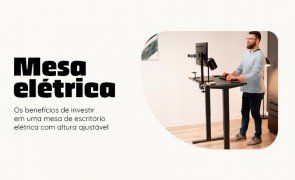 Banner para Blog Central Suportes Mesa Eletrica