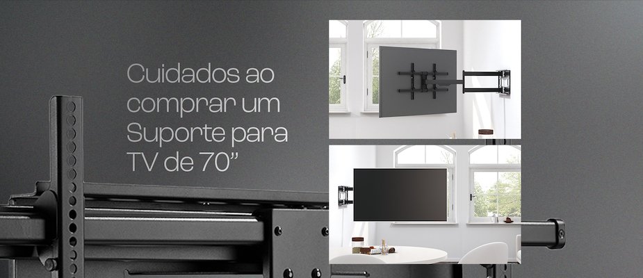 Cuidados ao Comprar um Suporte para TV de 70 Polegadas