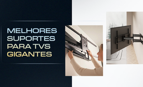 Banner blog central suportes melhores suportes para telas gigantes