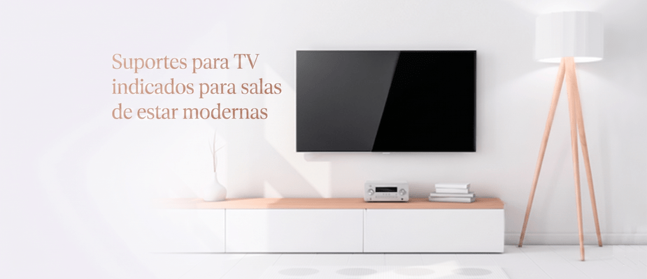 Quais tipos de suporte para TV são indicados para salas de estar modernas?