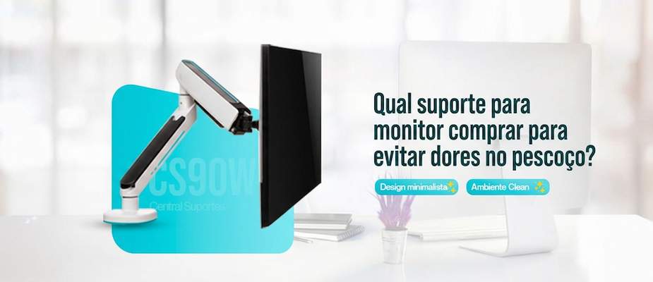 Qual suporte para monitor comprar para evitar dores no pescoço?