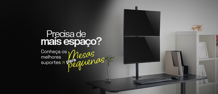 Qual o melhor suporte para monitor para mesa pequena?