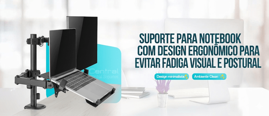 Suporte para notebook com design ergonômico para evitar fadiga visual e postural