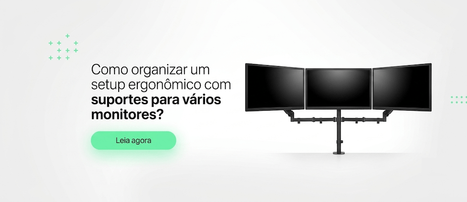 Como organizar um setup ergonômico com suportes para vários monitores?