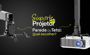 Suportes para Projetor Teto ou Parede