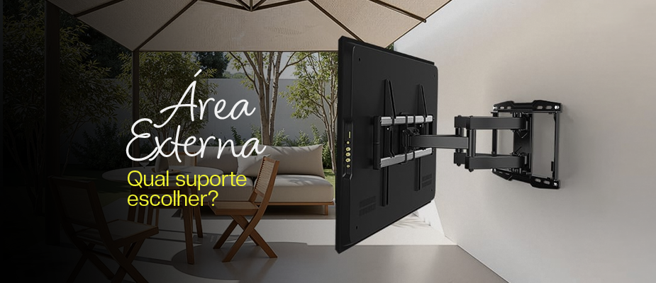 Qual o melhor suporte para TV em áreas externas e varandas gourmet? Qual o melhor suporte para TV em áreas externas e varandas gourmet?