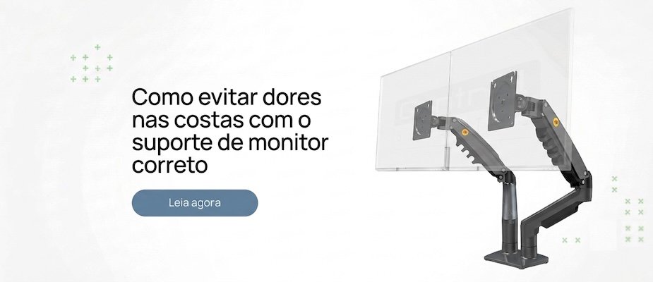 Como evitar dores nas costas com o suporte de monitor correto Como evitar dores nas costas com o suporte de monitor correto